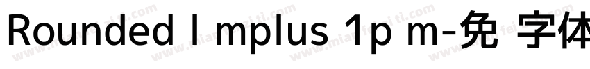 Rounded l mplus 1p m字体转换